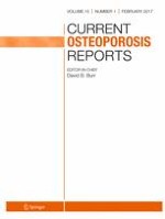 Current Osteoporosis Reports 1/2017