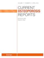 Current Osteoporosis Reports 2/2019