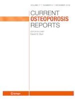 Current Osteoporosis Reports 6/2019