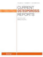 Current Osteoporosis Reports 5/2022