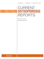 Current Osteoporosis Reports 1/2023