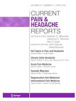 Current Pain and Headache Reports 4/2022