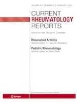 Current Rheumatology Reports 2/2024