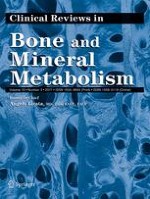 Clinical Reviews in Bone and Mineral Metabolism 3/2017