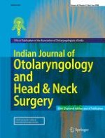 Indian Journal of Otolaryngology and Head & Neck Surgery 2/2008