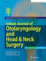 Indian Journal of Otolaryngology and Head & Neck Surgery 3/2008