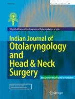 Indian Journal of Otolaryngology and Head & Neck Surgery 2/2009