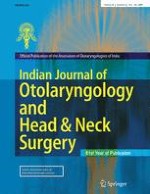 Indian Journal of Otolaryngology and Head & Neck Surgery 4/2009