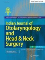 Indian Journal of Otolaryngology and Head & Neck Surgery 1/2015