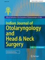 Indian Journal of Otolaryngology and Head & Neck Surgery 3/2017
