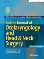 Indian Journal of Otolaryngology and Head & Neck Surgery 1/2019