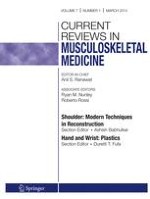 Current Reviews in Musculoskeletal Medicine
