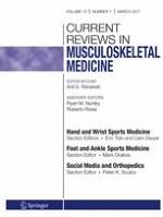 Current Reviews in Musculoskeletal Medicine 1/2017