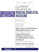 Current Reviews in Musculoskeletal Medicine 4/2024