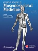 Current Reviews in Musculoskeletal Medicine 2/2009