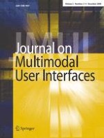 Journal on Multimodal User Interfaces 3-4/2008