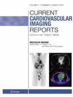 Current Cardiovascular Imaging Reports 3/2018