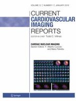 Current Cardiovascular Imaging Reports 1/2019