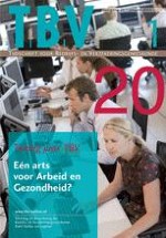 TBV – Tijdschrift voor Bedrijfs- en Verzekeringsgeneeskunde 1/2013