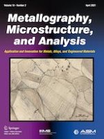 Metallography, Microstructure, and Analysis 2/2021