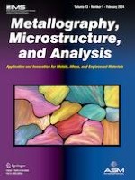 Metallography, Microstructure, and Analysis 1/2024