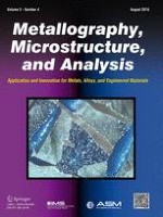 Metallography, Microstructure, and Analysis 4/2016