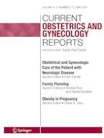 Current Obstetrics and Gynecology Reports 2/2023