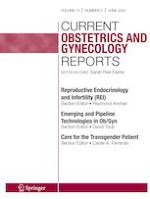 Current Obstetrics and Gynecology Reports 2/2024