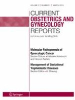 Current Obstetrics and Gynecology Reports 1/2014