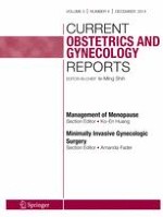 Current Obstetrics and Gynecology Reports 4/2014