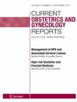 Current Obstetrics and Gynecology Reports 3/2016