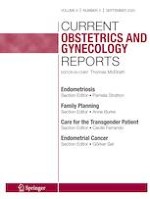 Current Obstetrics and Gynecology Reports 3/2020