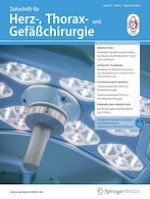 Zeitschrift für Herz-,Thorax- und Gefäßchirurgie 6/2019