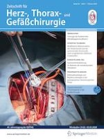 Zeitschrift für Herz-,Thorax- und Gefäßchirurgie 1/2020