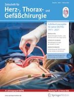 Zeitschrift für Herz-,Thorax- und Gefäßchirurgie 1/2022