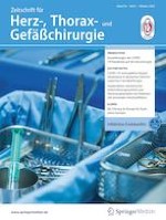 Zeitschrift für Herz-,Thorax- und Gefäßchirurgie 5/2022