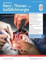 Zeitschrift für Herz-,Thorax- und Gefäßchirurgie 1/2023