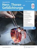 Zeitschrift für Herz-,Thorax- und Gefäßchirurgie 6/2023
