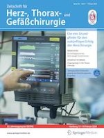 Zeitschrift für Herz-,Thorax- und Gefäßchirurgie 1/2024