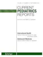 Current Pediatrics Reports 3/2022