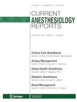 Current Anesthesiology Reports 2/2021