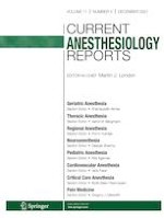 Current Anesthesiology Reports 4/2021