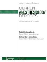 Current Anesthesiology Reports 2/2019