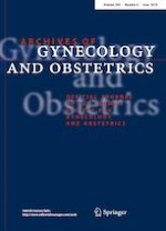 Archives of Gynecology and Obstetrics 6/2019