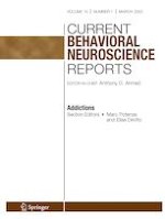 Current Behavioral Neuroscience Reports 1/2023