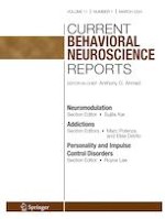 Current Behavioral Neuroscience Reports 1/2024