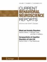 Current Behavioral Neuroscience Reports 4/2015