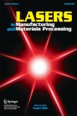 Lasers in Manufacturing and Materials Processing 4/2019