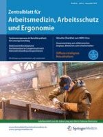 Zentralblatt für Arbeitsmedizin, Arbeitsschutz und Ergonomie 6/2015