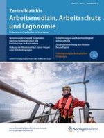 Zentralblatt für Arbeitsmedizin, Arbeitsschutz und Ergonomie 6/2017